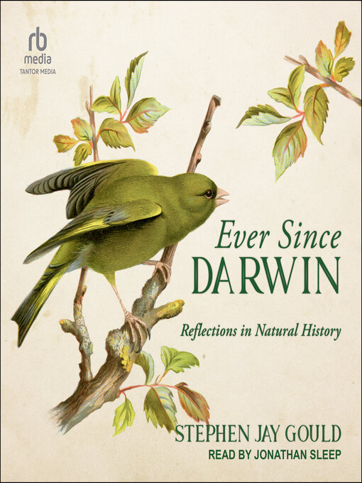 Title details for Ever Since Darwin by Stephen Jay Gould - Available